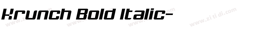 Krunch Bold Italic字体转换